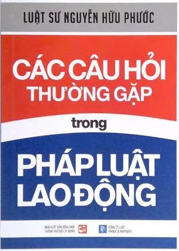 Các câu hỏi thường gặp trong Pháp luật Lao động